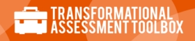 Transformational Assessment Toolbox
